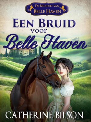 cover image of Een Bruid voor Belle Haven